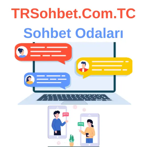 TR Sohbet Odaları